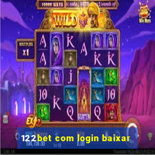 122bet com login baixar